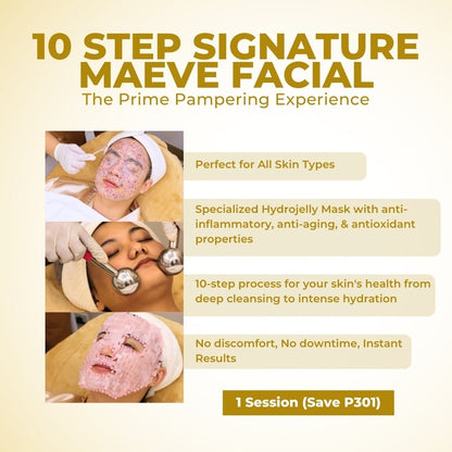 10 STEP SIGNATURE MAEVE FACIAL - The Prime Pampering Experience